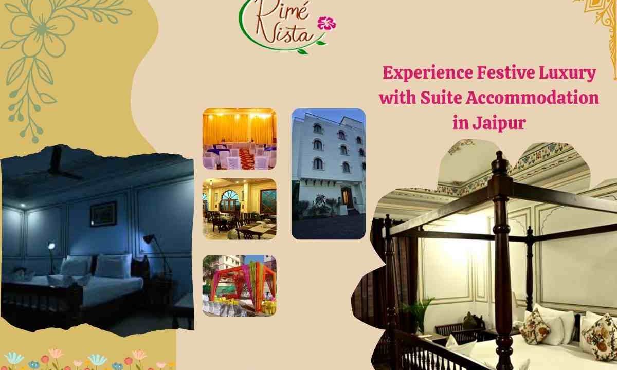 Suite Accommodation in Jaipur