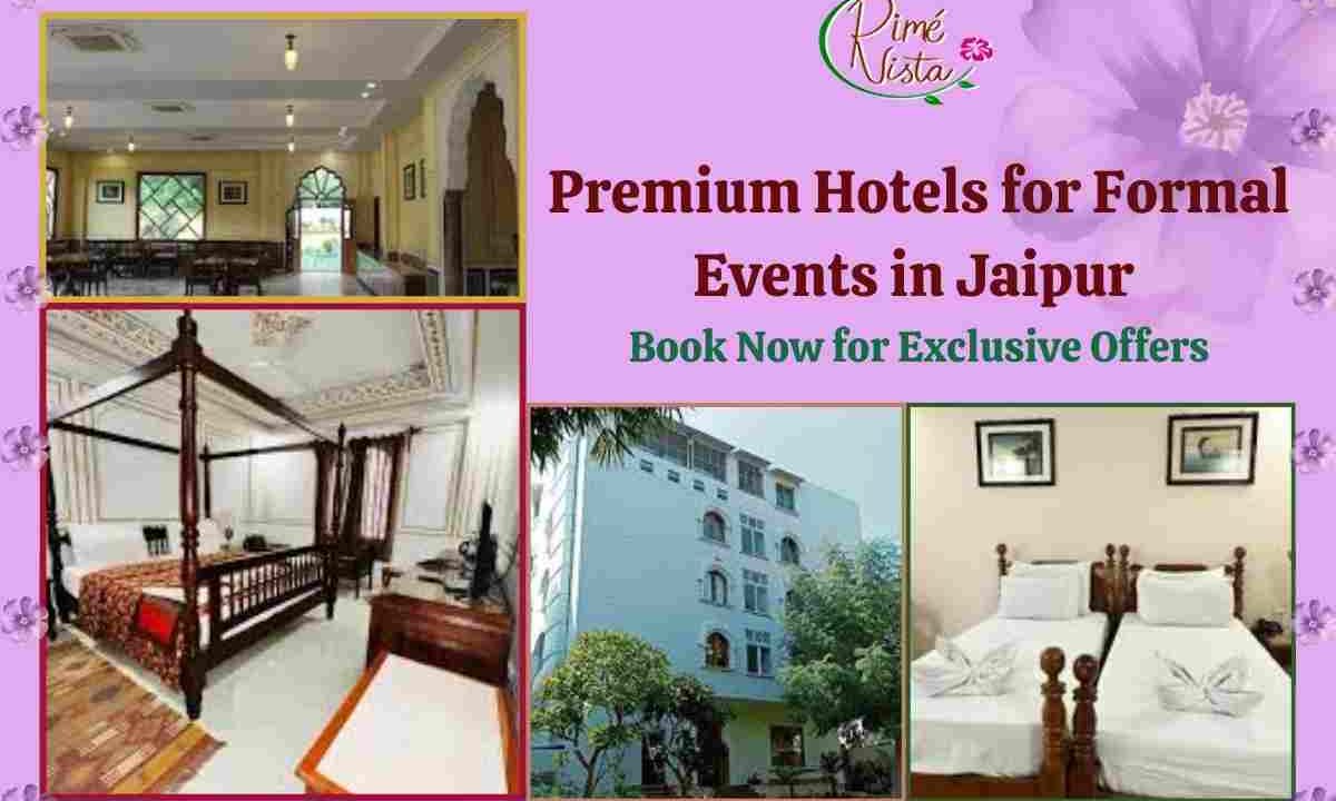 Hotels for Formal Events in Jaipur