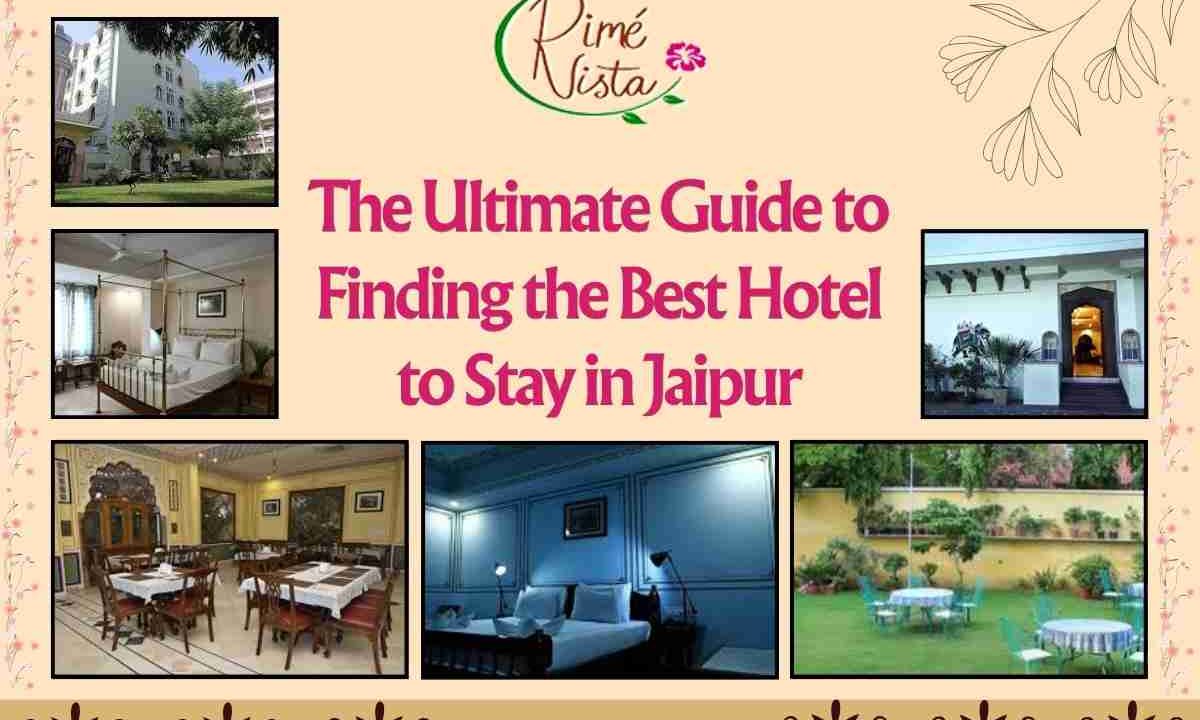 Best Hotel to Stay in Jaipur