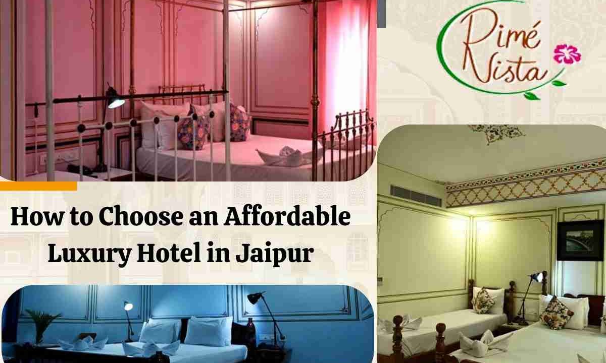 Affordable Luxury Hotel in Jaipur