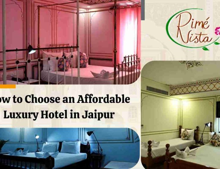 Affordable Luxury Hotel in Jaipur