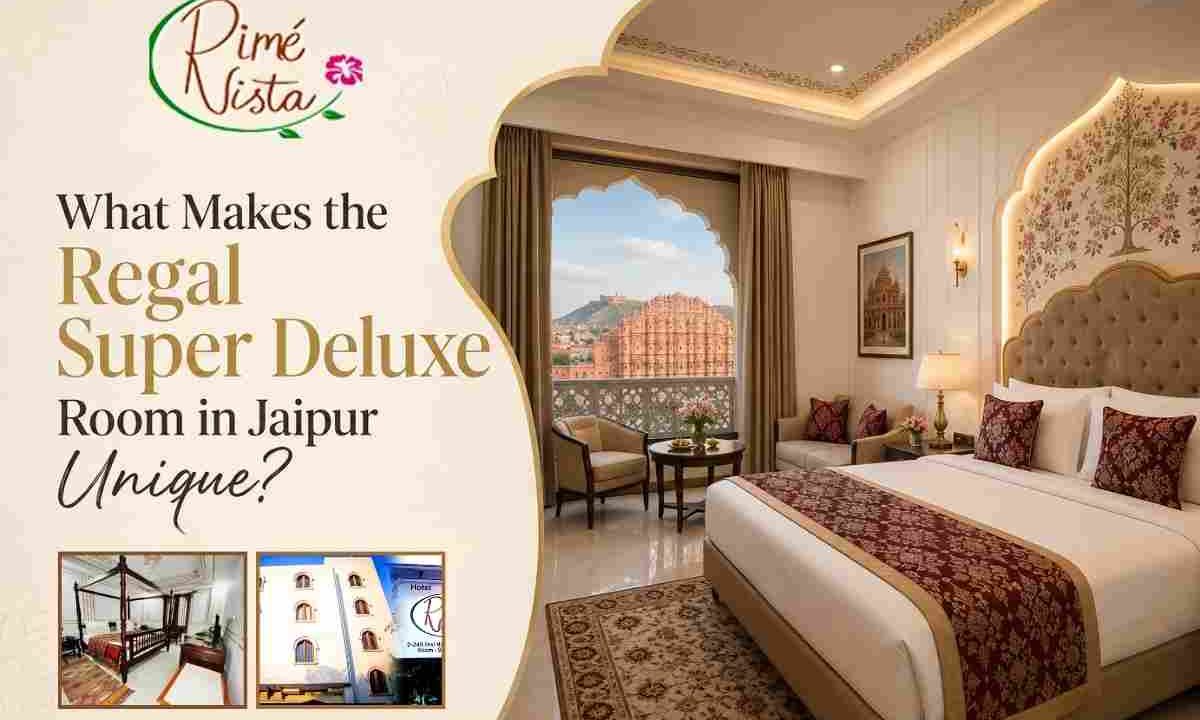 Regal Super Deluxe Room in Jaipur