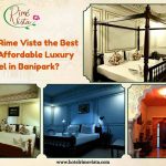 Is Hotel Rime Vista the Best Jaipur Affordable Luxury Hotel in Banipark?